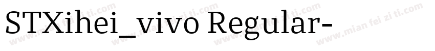 STXihei_vivo Regular字体转换